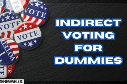 indirect voting for dummies